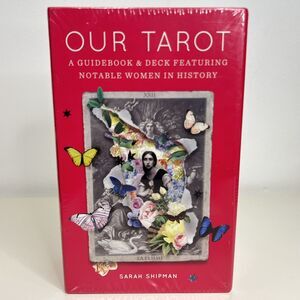 Our Tarot: A Guidebook and Deck Featuring Notable Women in History by S Shipman